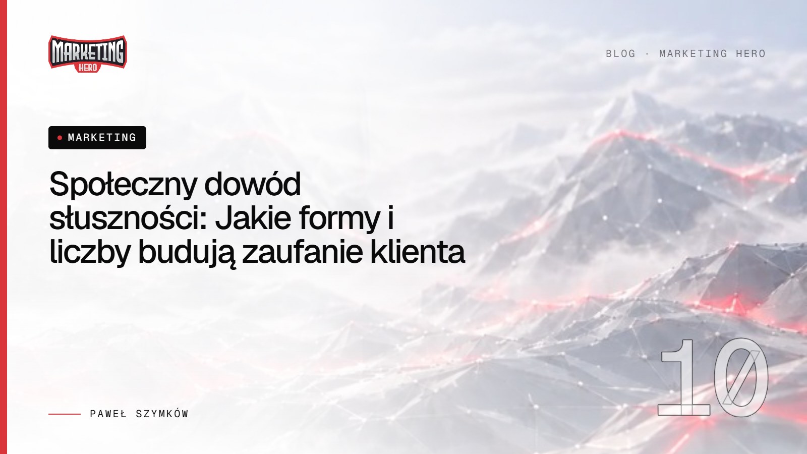 Społeczny dowód słuszności: Jakie formy i liczby budują zaufanie klienta